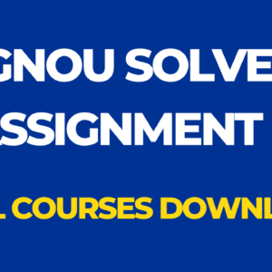 IGNOU SOLVED ASSIGNMENT